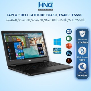Laptop dell latitude e5480, e5450, e5550 màn 14 inch, 15.6 inch, laptop dell i5 ram 8g ssd 256g likenew - hnq computer