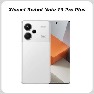 Điện thoại xiaomi redmi note 13 pro+ plus/ hàng chính hãng mới fullbox