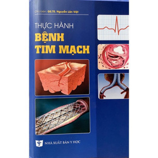 Sách - Thực hành bệnh tim mạch (Y)