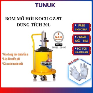 Máy bơm mỡ hơi Kocu Gz-9T dung tích 20L ,bình bơm mỡ khí nén Tunuk