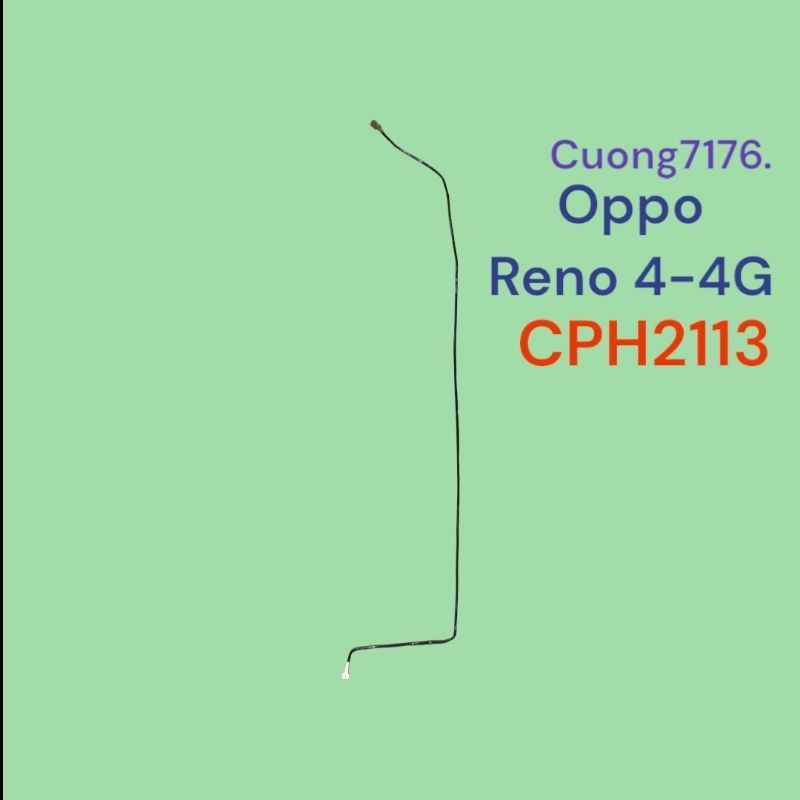 Dây Anten Sóng Oppo Reno 4 4G (CPH2113) Tháo Máy