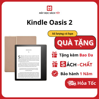 Máy đọc sách Kindle Oasis 2 -Máy mới và Likenew