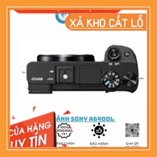 Máy Ảnh Sony Alpha A6400 Mới 100% (CHÍNH HÃNG SONY BẢO HÀNH 1 Năm )