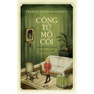Sách Nhã Nam- Công tử mồ côi