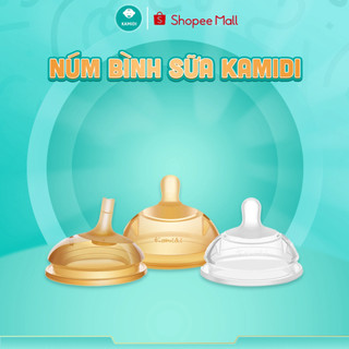 Núm bình sữa kamidi silicon và ppsu, núm 1 tia, núm 3 tia, núm tia y