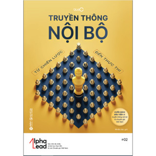 Sách - truyền thông nội bộ từ chiến lược đến thực thi - alphabooks - bản quyền