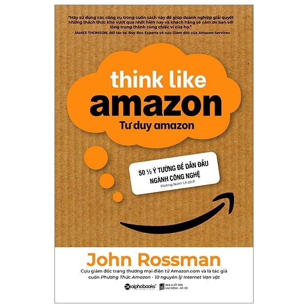 Sách - Tư Duy Amazon - Think Like Amazon - Alphabooks - Bản Quyền