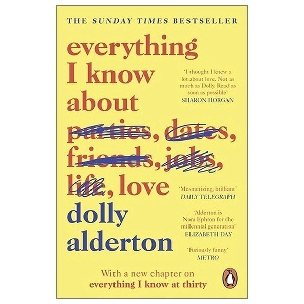 Sách - Everything I Know About Love - Dolly Alderton
