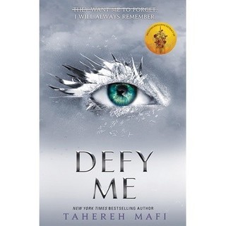 Defy me - tahereh mafi