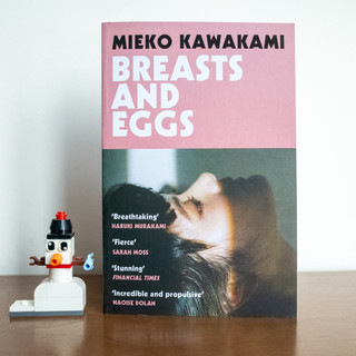 Breasts and Eggs - Mieko Kawakami