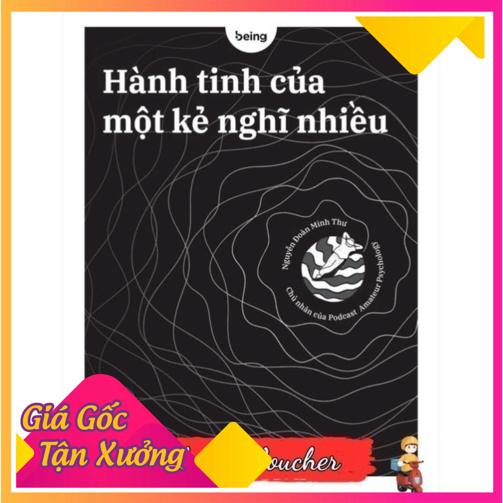 Hành Tinh Của Một Kẻ Nghĩ Nhiều