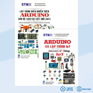 Sách - combo arduino và lập trình iot + lập trình điểu khiển trên arduino cho hệ vạn vật kết nối - stk