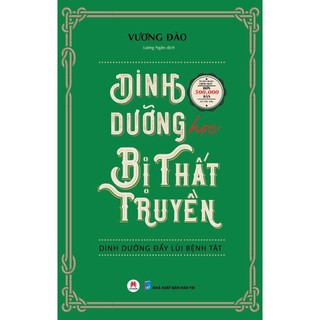 Sách - dinh dưỡng học bị thất truyền - dinh dưỡng đẩy lùi bệnh tật