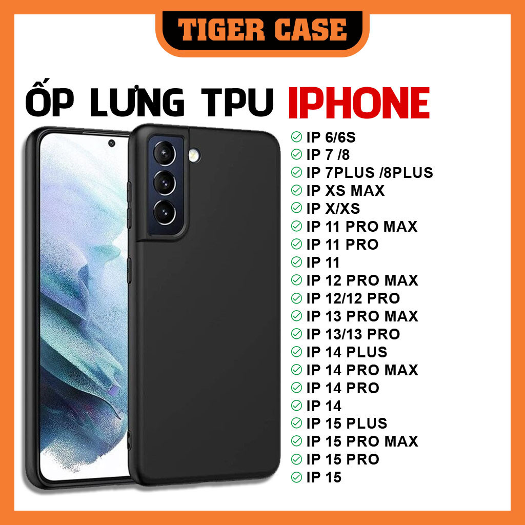 Ốp lưng TPU IP 11 12 13 14 15 7P 8P 5 6 7 8 X Xs Max 5s 6s Plus Pro Max Promax