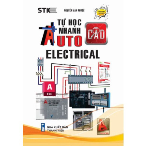 Sách - Tự Học Nhanh AutoCAD Electrical ( STK)