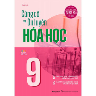 Sách củng cố và ôn luyện hóa học 9 - mgb