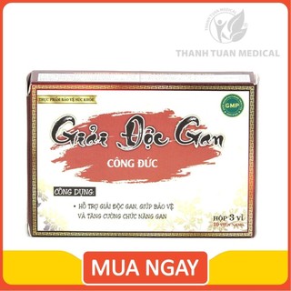 Viên uống Giải Độc Gan Công Đức (Can Huyết) - Hỗ trợ giải độc gan, giúp bảo vệ và tăng chức năng gan