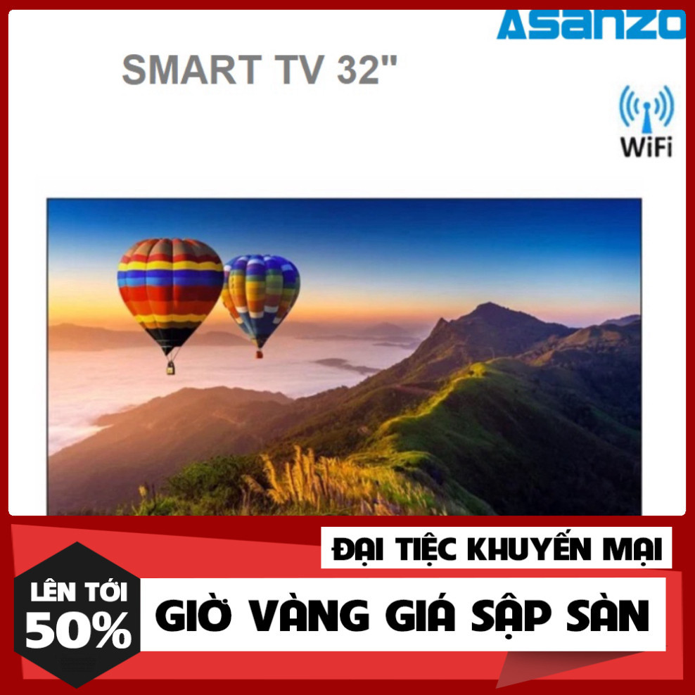 SALE -  Tivi Smart Tv 32 inch Asanzo wifi internet - MỚI 100%