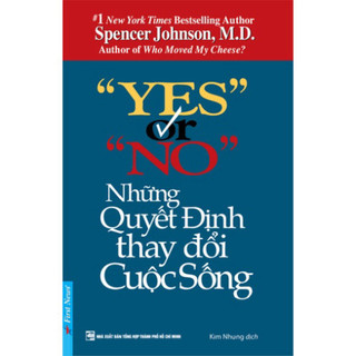 Sách Những Quyết Định Thay Đổi Cuộc Sống: Yes Or No - First News - FIN