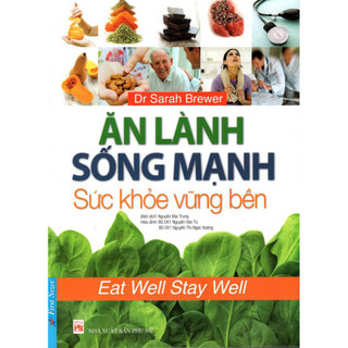 Sách ăn lành sống mạnh sức khỏe vững bền - first news - fin