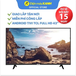 [FREESHIP] Android Tivi TCL 43 inch L43S5200 - Remote thông minh - Chính hãng BH 3 năm - Miễn phí lắp đặt