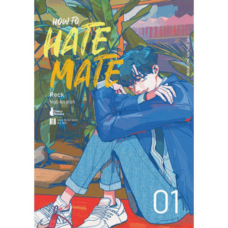 Sách - How to hate mate (Tập 1)  - AZB