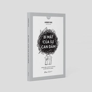 Sách - Bí Mật Của Sự Can Đảm  - AZB