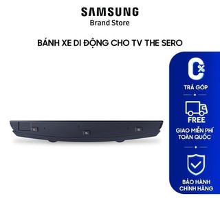 Bánh xe di động cho TV Samsung The Sero