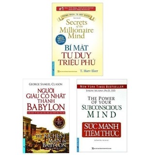 : sức mạnh tiềm thức - bí mật tư duy triệu phú - người giàu có nhất thành babylon