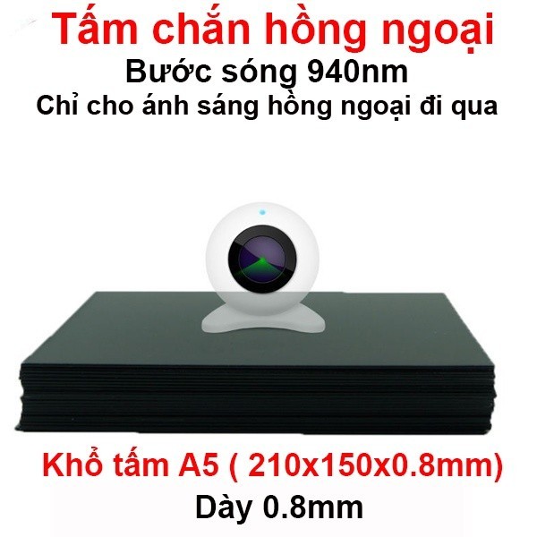 Tấm chắn ánh sáng hồng ngoại 1mm ( 940n mét)