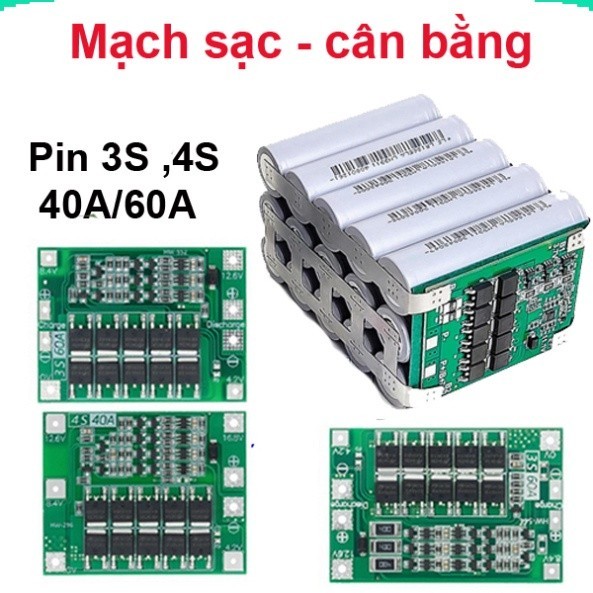 Mạch bảo vệ pin Li-ion 3S/4S 40A 60A 18650 BMS 11.1V 12.6V/14.8V 16.8V ||