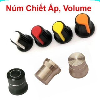 Núm Volume biến trở, núm chiết áp nhôm / nhựa ||