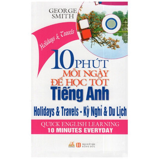 Sách - 10 phút mỗi ngày để học tiếng anh - kì nghỉ và du lịch - vlb