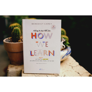 Sách - Chúng ta học thế nào - How we learn - NNB