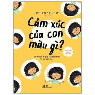 Sách - phát triển trí tuệ cảm xúc - cảm xúc của con màu gì? - nnb