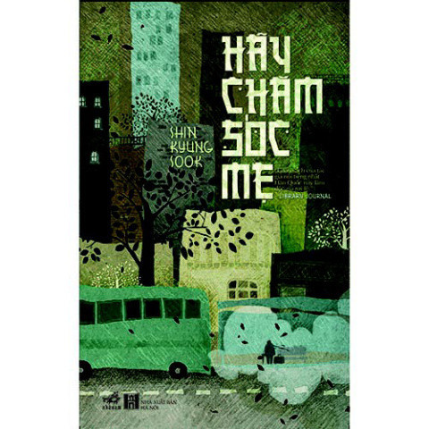 Sách - Hãy chăm sóc mẹ (Shin Kyung-sook) - NNB