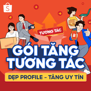 Gói  Tăng  Tương Tác