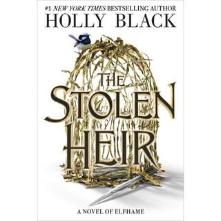 The stolen heir - book 1 - holly black
