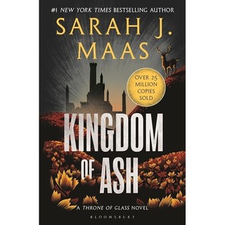 Kingdom of Ash - Throne of Glass Book 7