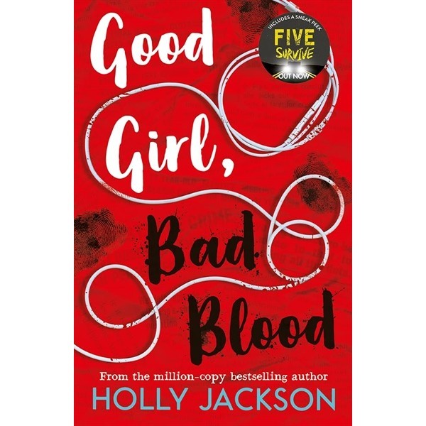 Good Girl, Bad Blood (A Good Girl's Guide to Murder Book 2) - Holly Jackson