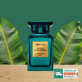 Nước hoa Neroli Portofino - NEROLI PORTOFINO EDP 100 ML- 50 ML