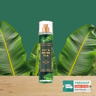 Xịt Thơm Toàn Thân Lưu Hương Mịn Da Bath & Body Works - Lily & Green Tea