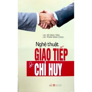Sách - nghệ thuật giao tiếp & chỉ huy - vlb