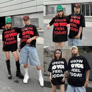 Áo thun blackping nam nữ cổ tròn chất liệu pc cotton thái in nổi - how do you feel to day ap