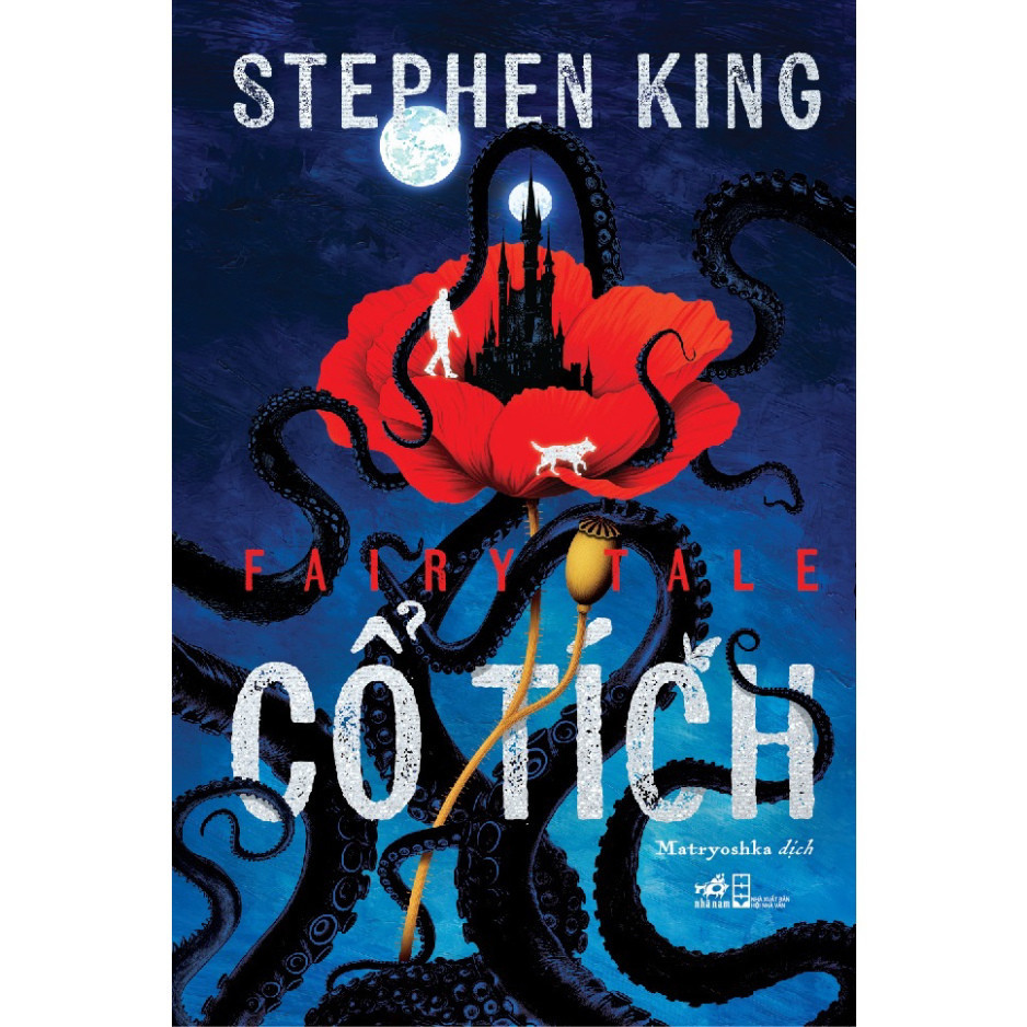 Sách - Cổ tích (Fairy Tale) (Stephen King) (Nhã Nam) - Nhã Nam