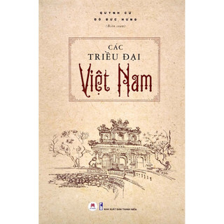  Sách Các Triều Đại Việt Nam  - HHB 