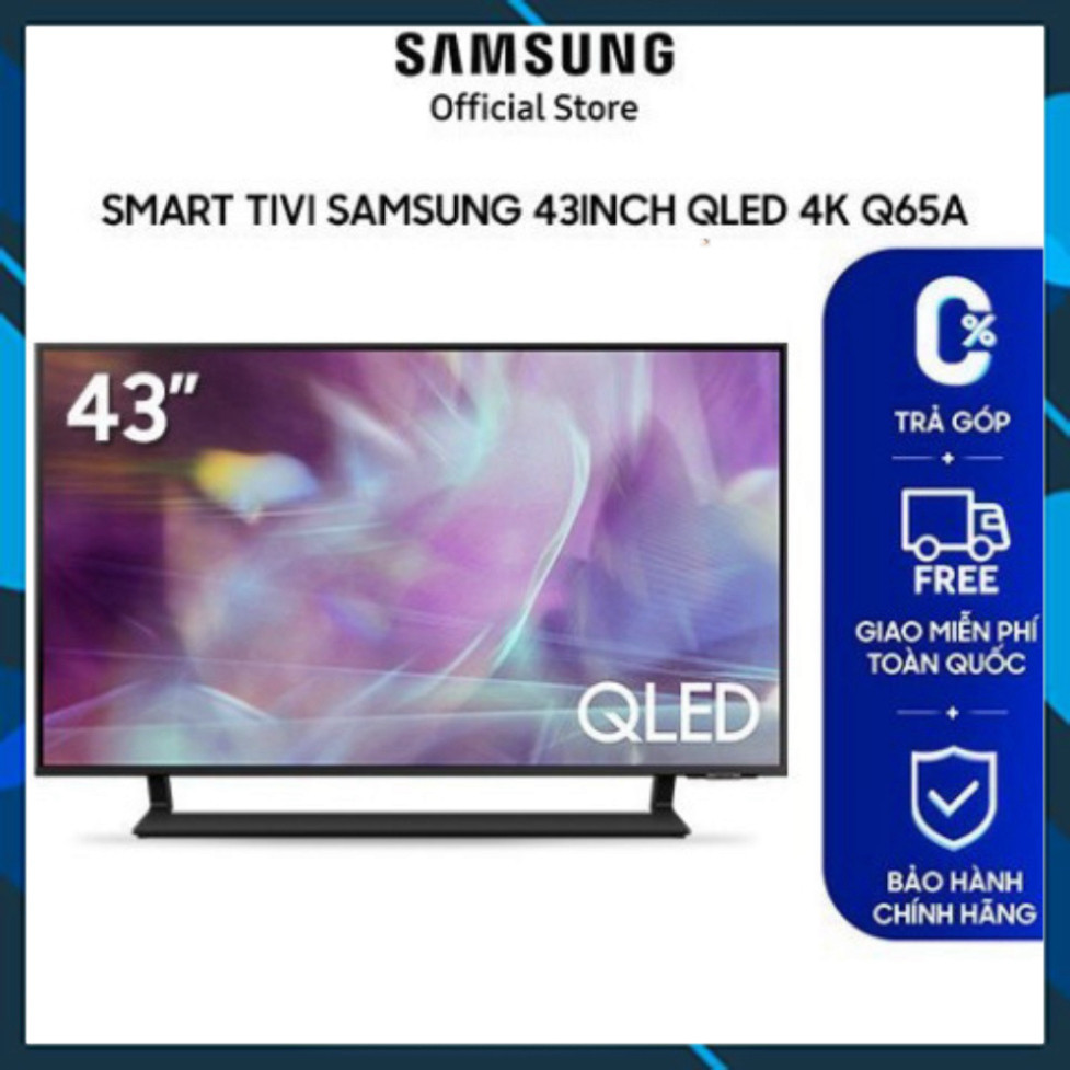 Smart Tivi Samsung 43 inch QLED 4K Q65A - hàng chính hãng