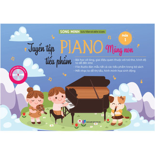 Sách - Tuyển Tập Tiểu Phẩm Piano Măng Non - Phần 1 (Tái Bản 2022) - HHB