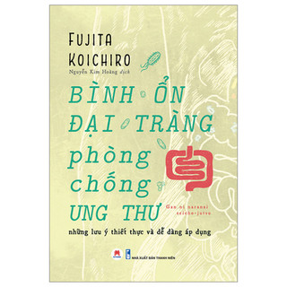 Sách bình ổn đại tràng phòng chống ung thư - hhb