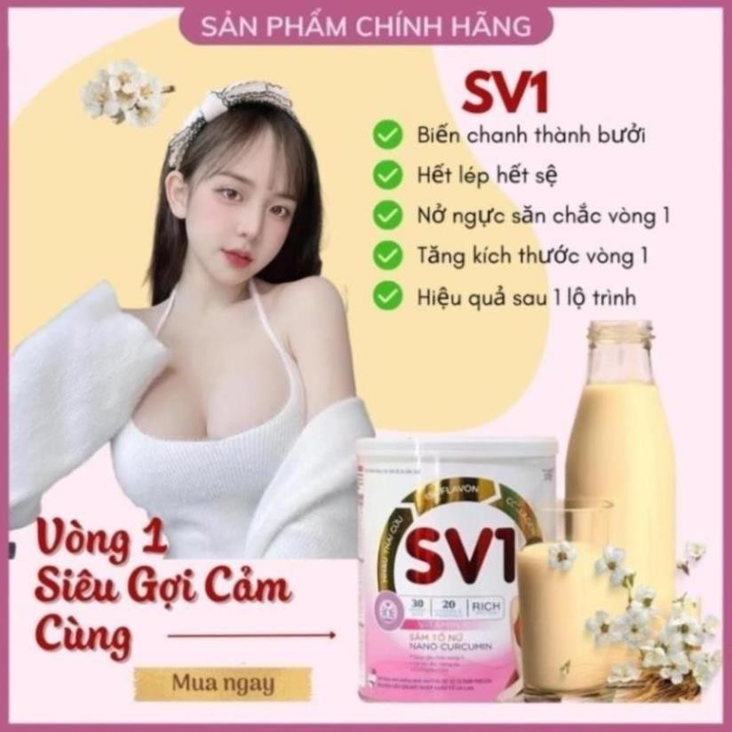 Nở Ngực SV1, Tăng Vòng 1 Nhanh 5 -10 CM, Căng Tròn, Săn Chắc Vòng 1. Trắng Da, Mờ Nám, Giảm Khô Hạn Sau Sinh